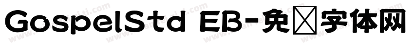GospelStd EB字体转换
